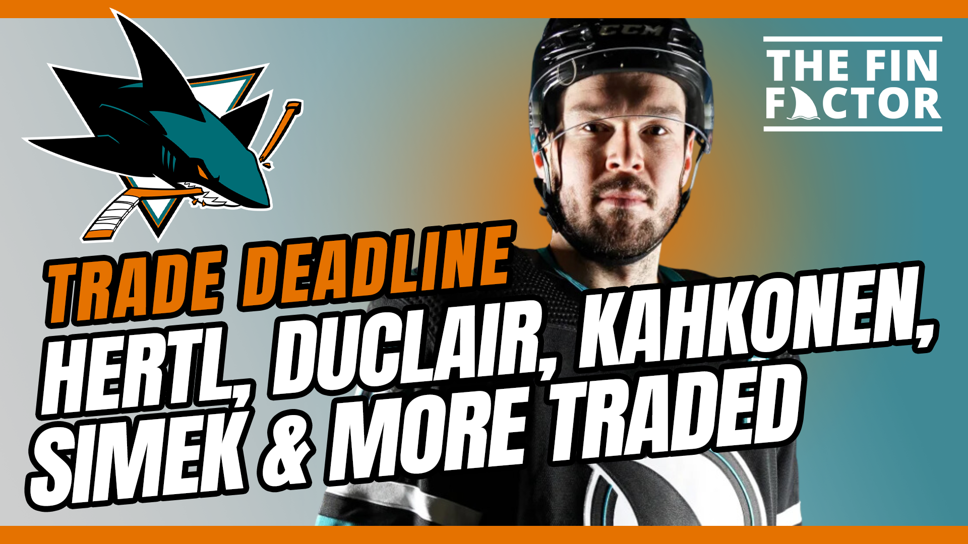 Episode 203: Hertl, Duclair, Kahkonen, Simek & More Traded