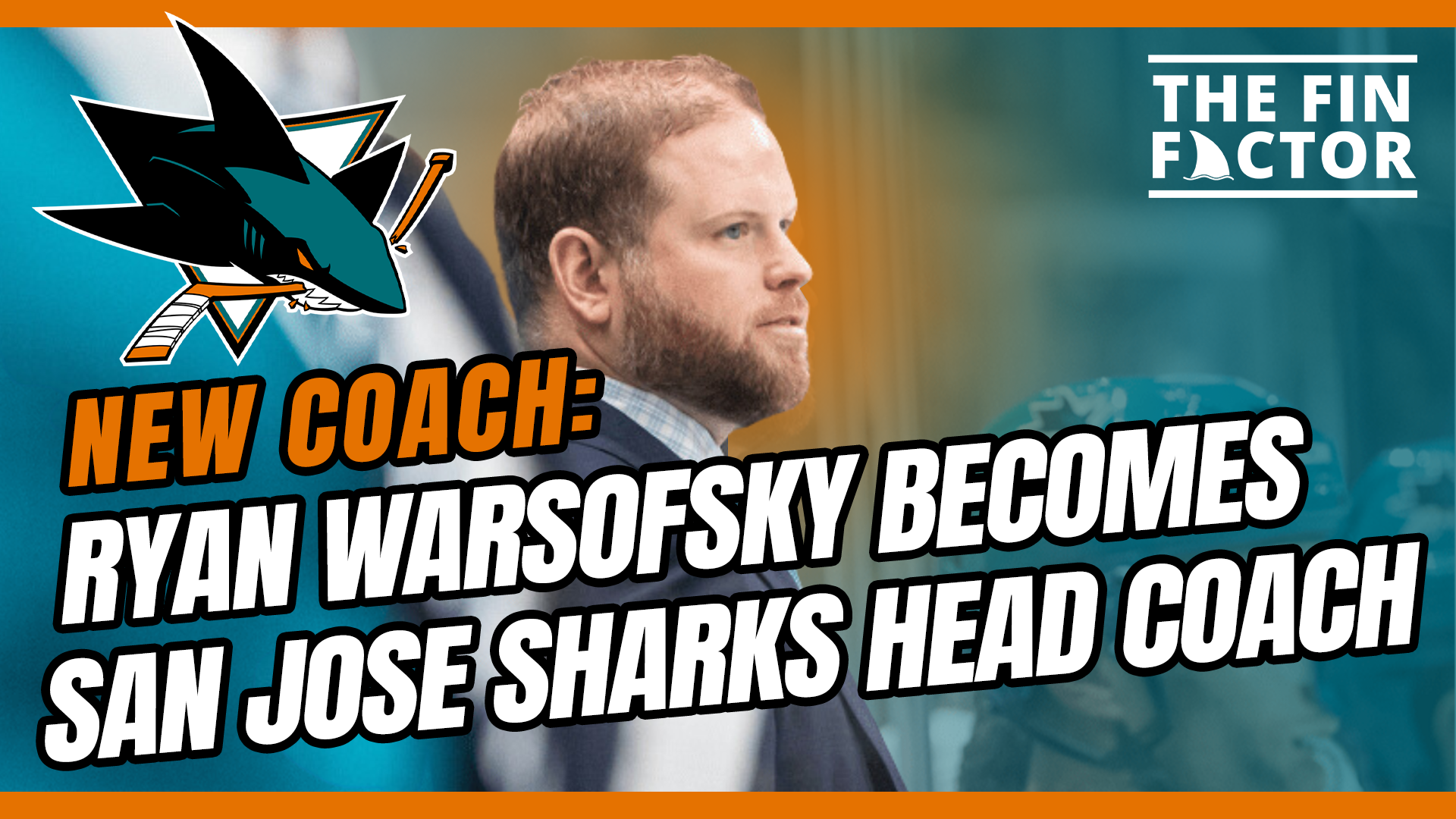 Episode 214: Ryan Warsofsky Becomes San Jose Sharks Head Coach