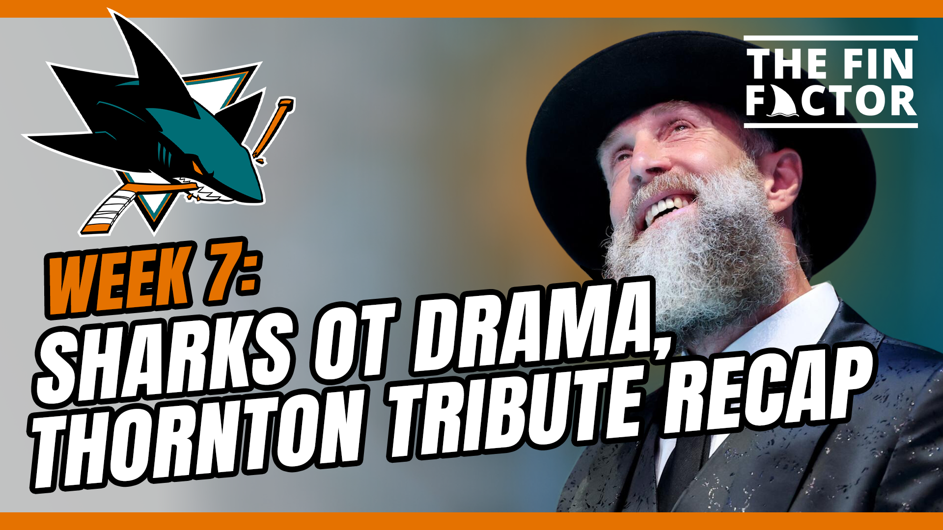 Episode 226: Sharks OT Drama, Thornton Tribute Recap